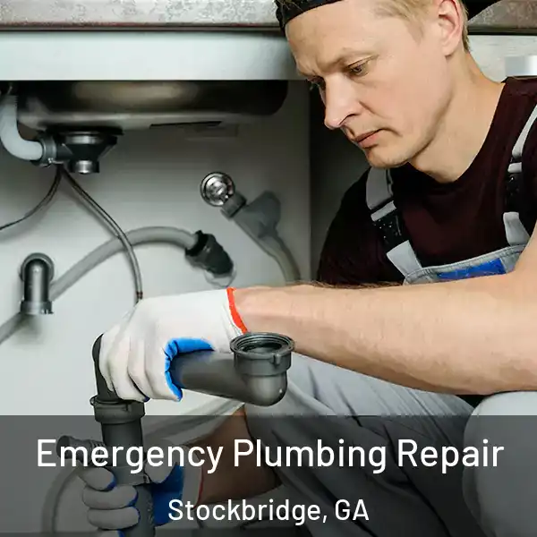  Emergency Plumbing Repair Stockbridge, GA