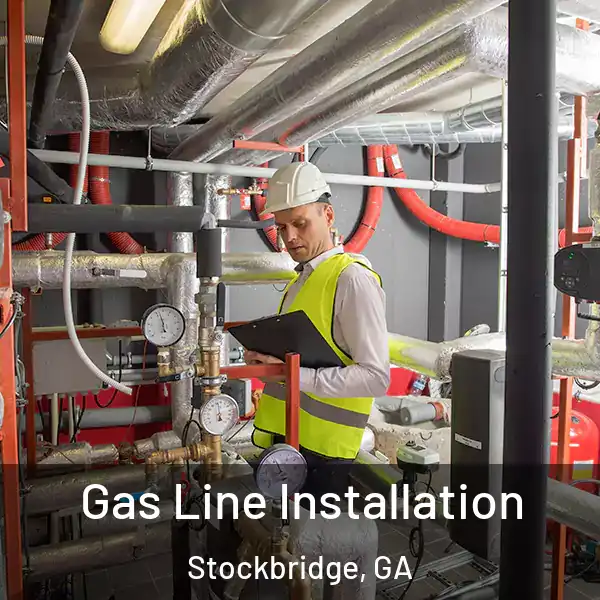  Gas Line Installation Stockbridge, GA