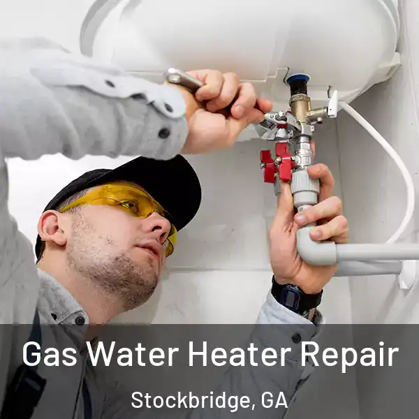  Gas Water Heater Repair Stockbridge, GA