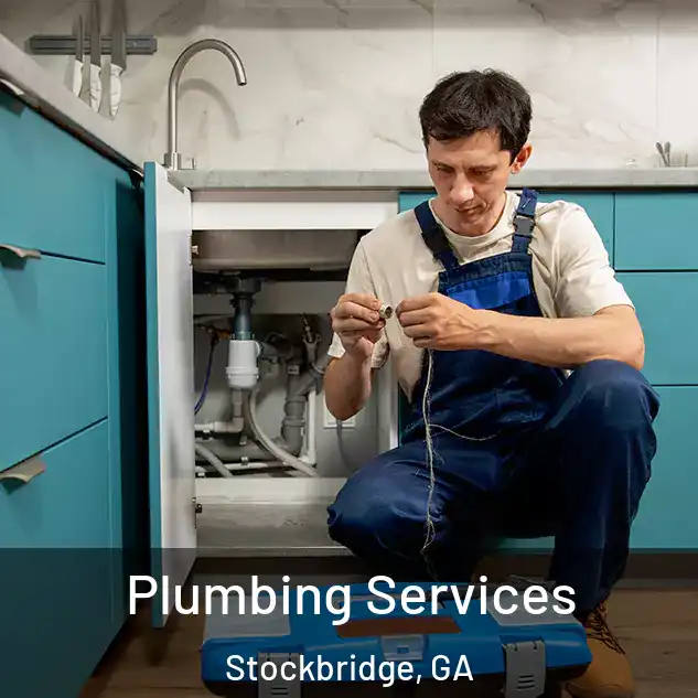 Plumbing Services Stockbridge, GA