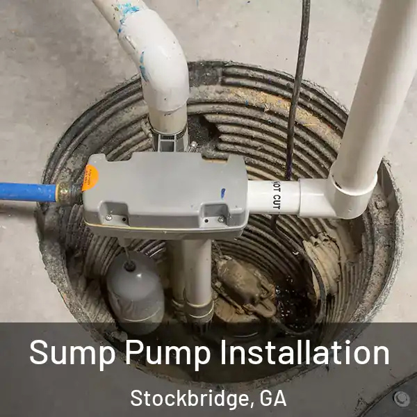  Sump Pump Installation Stockbridge, GA