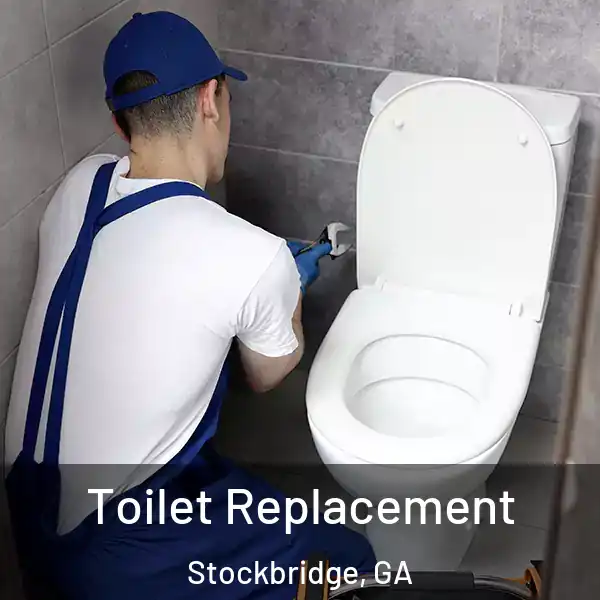  Toilet Replacement Stockbridge, GA