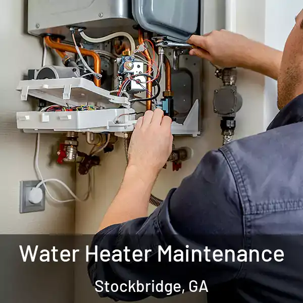  Water Heater Maintenance Stockbridge, GA